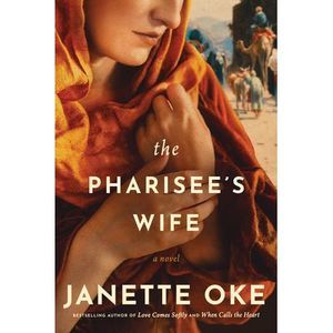 The Pharisee's Wife -- Janette Oke